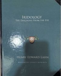 IRIDOLOGY-The diagnosis from the eye